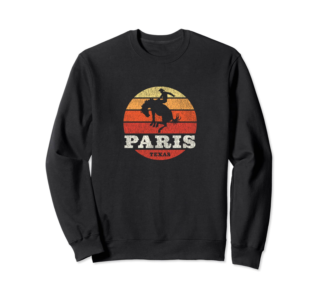 Paris Tx Country Western Sweatshirt - Graphic Print Men Women - T-Shirt, Sweatshirt, Hoodie