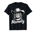 Meowdy Cat Country Western Funny Cowboy T-Shirt - Novelty Apparel Unisex - T-Shirt, Sweatshirt, Hoodie