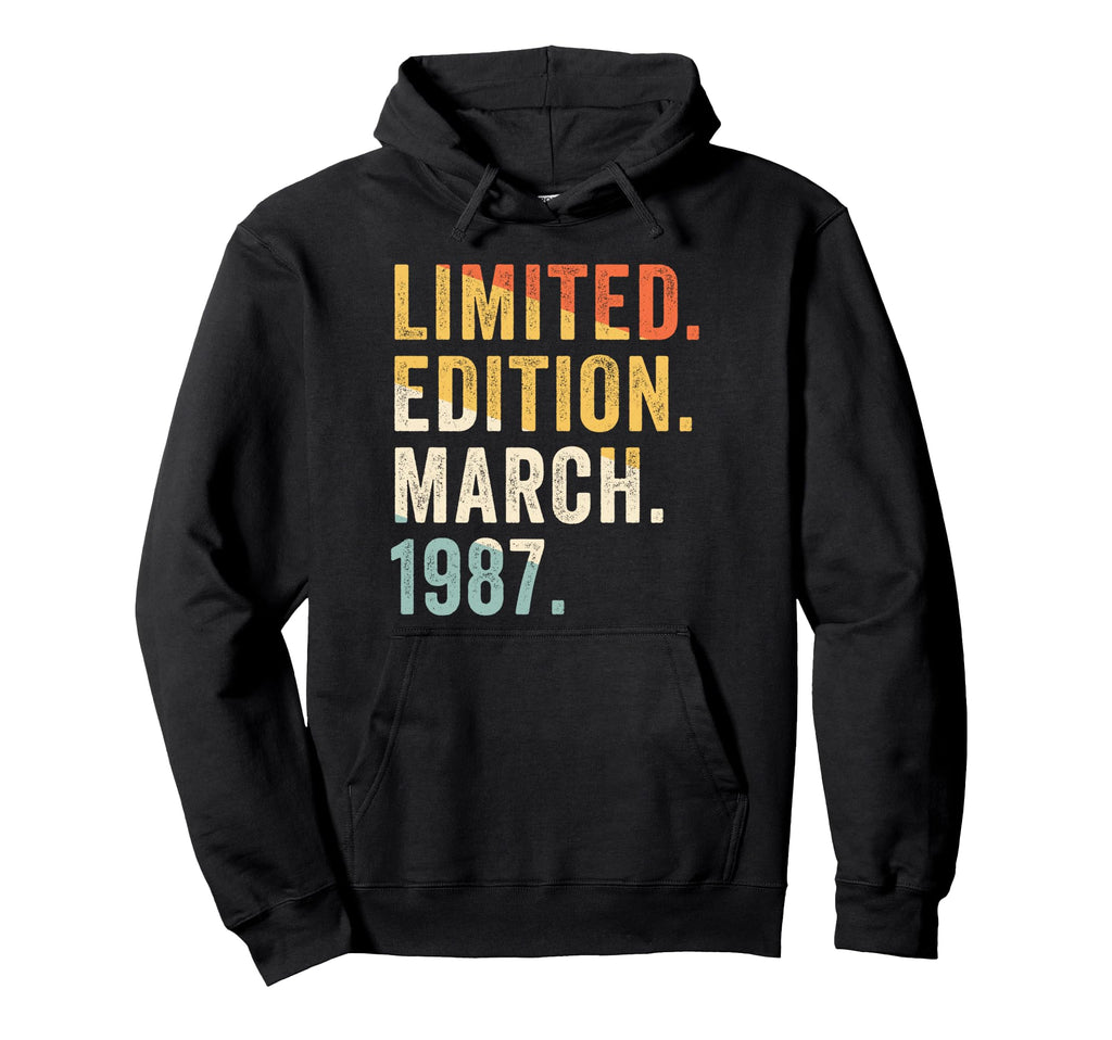 March 1987 Novelty Birthday Message Hoodie - Custom Art Print for Adults - T-Shirt, Sweatshirt, Hoodie