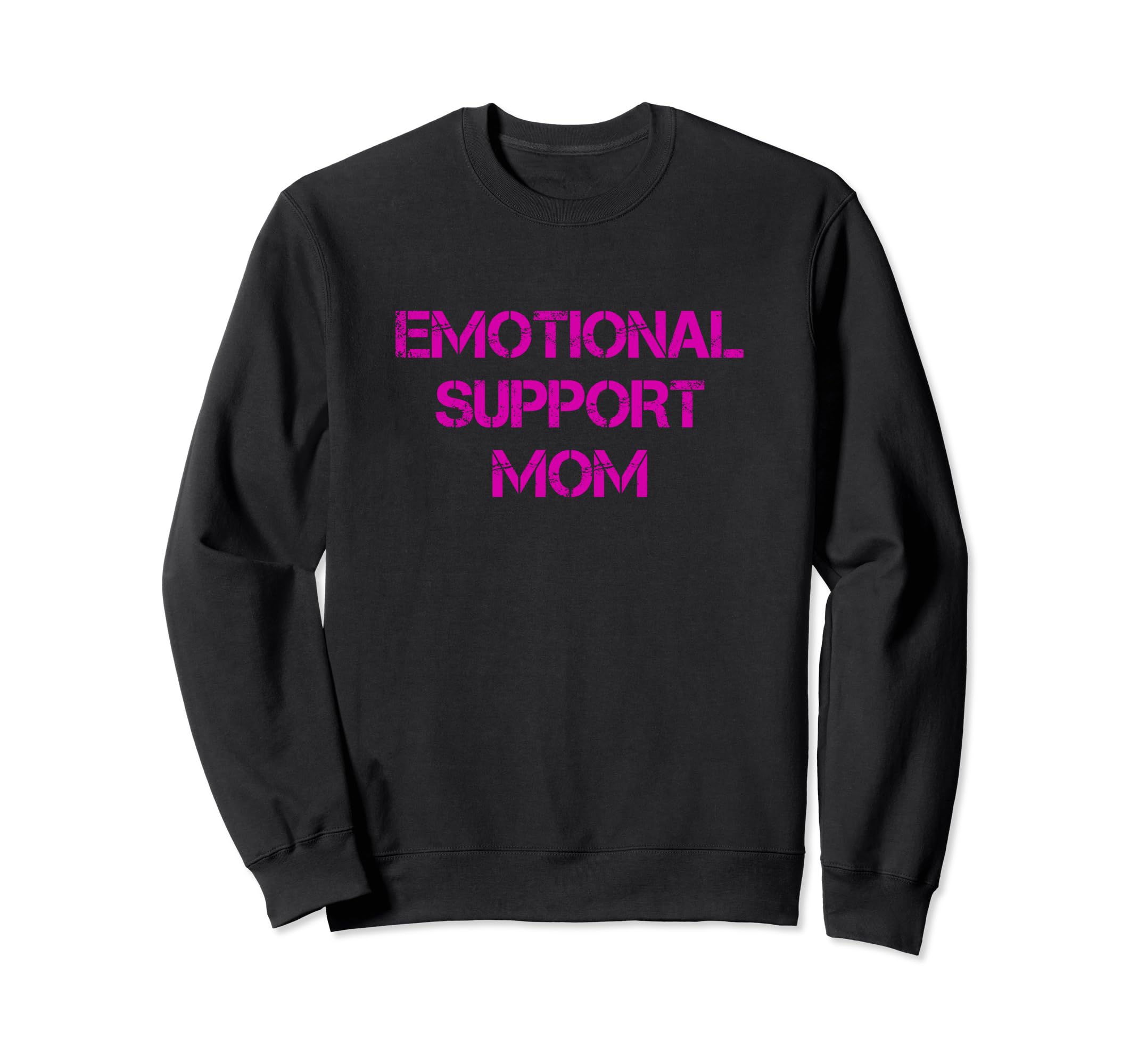 Emotional Support Person Emotional Sweatshirt - Novelty Apparel Men Women - T-Shirt, Sweatshirt, Hoodie