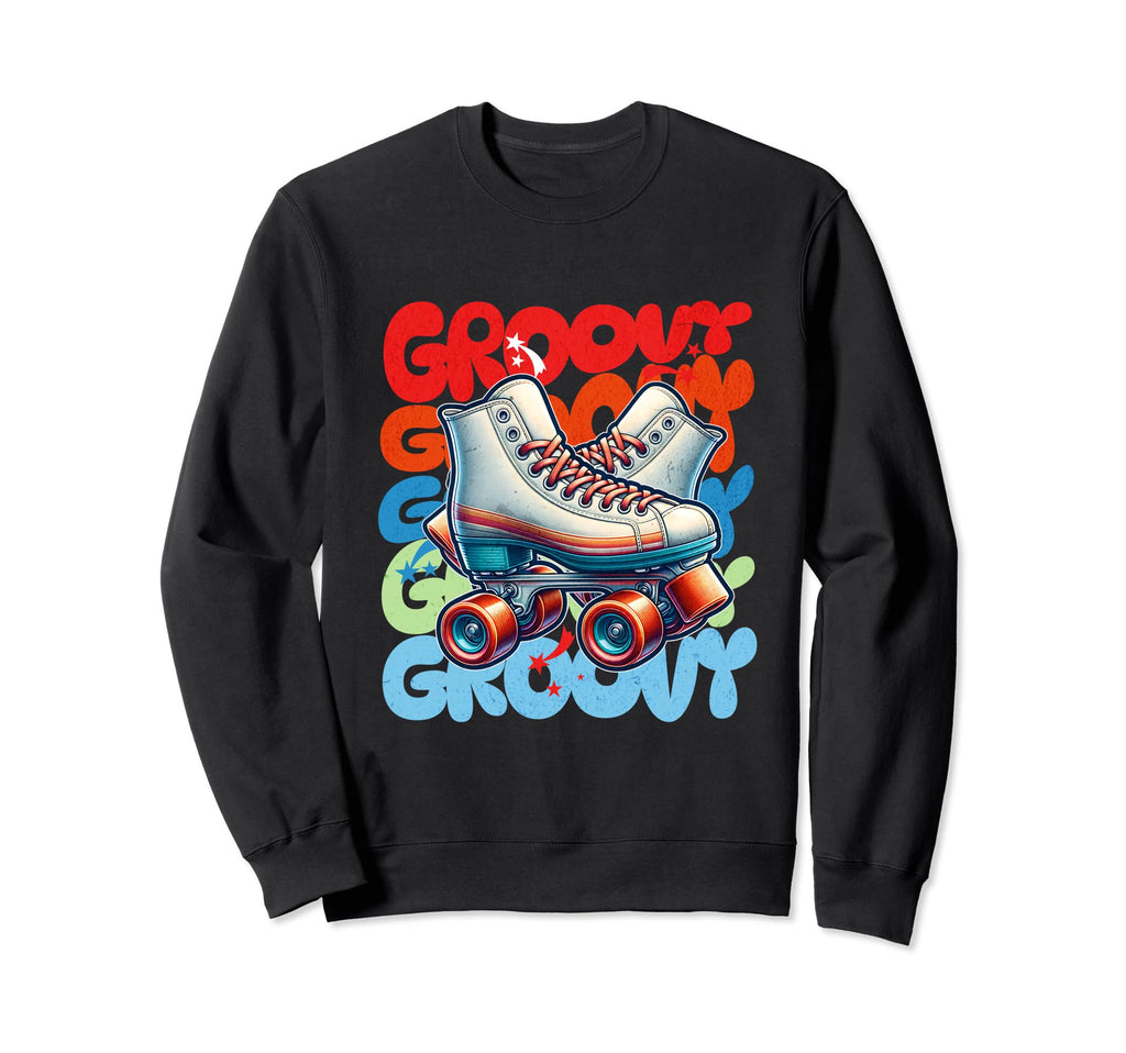 Groovy Roller Skating 70S Funky Sweatshirt - Casual Everyday Wear Unisex - T-Shirt, Sweatshirt, Hoodie