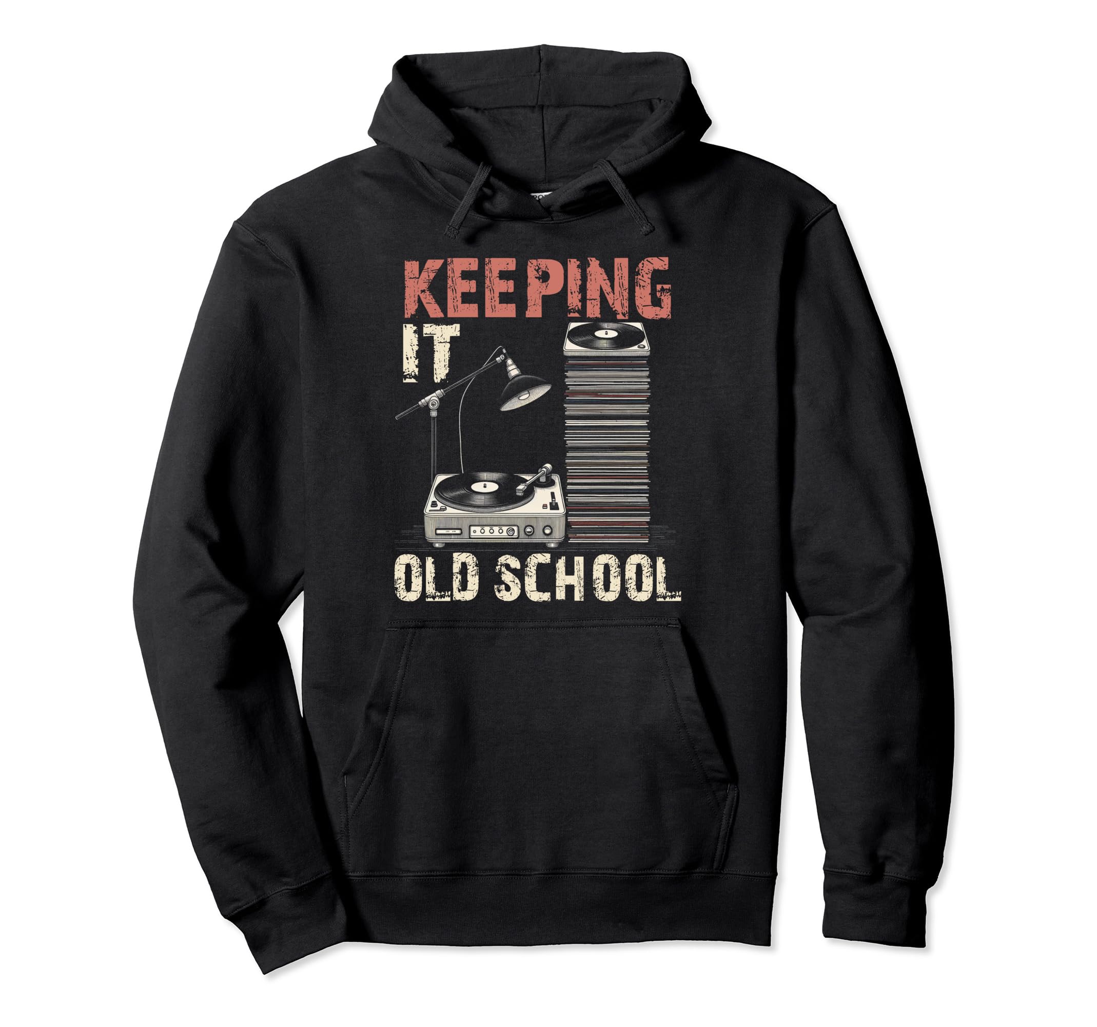 Vinyl Record Player Music Keeping It Old Hoodie - Graphic Print Men Women - T-Shirt, Sweatshirt, Hoodie