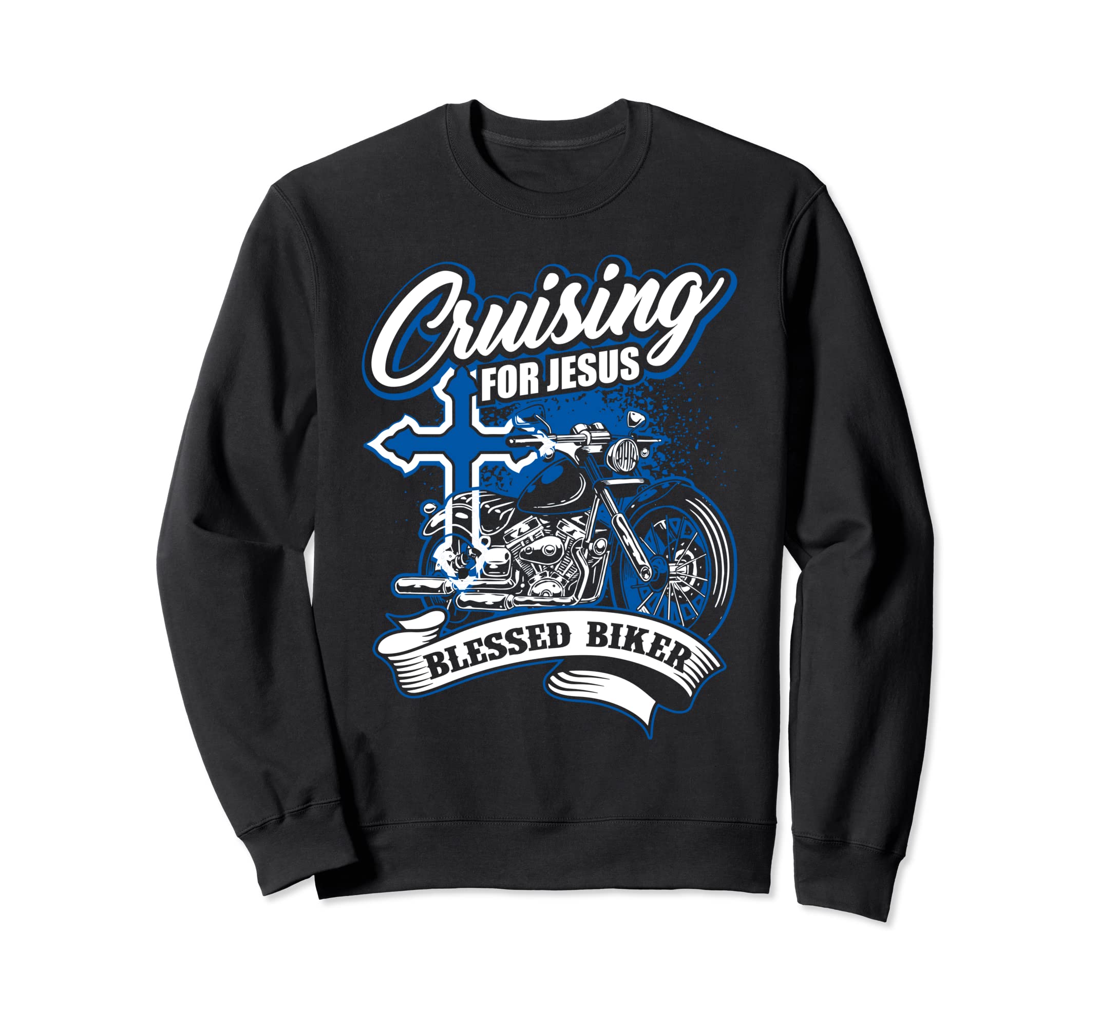 Motorcycle Biker Christian Sweatshirt - Fun Novelty Design Men Women - T-Shirt, Sweatshirt, Hoodie