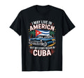 Funny Cuban American Story Car T-Shirt - Aesthetic Graphic for Adults - T-Shirt, Sweatshirt, Hoodie