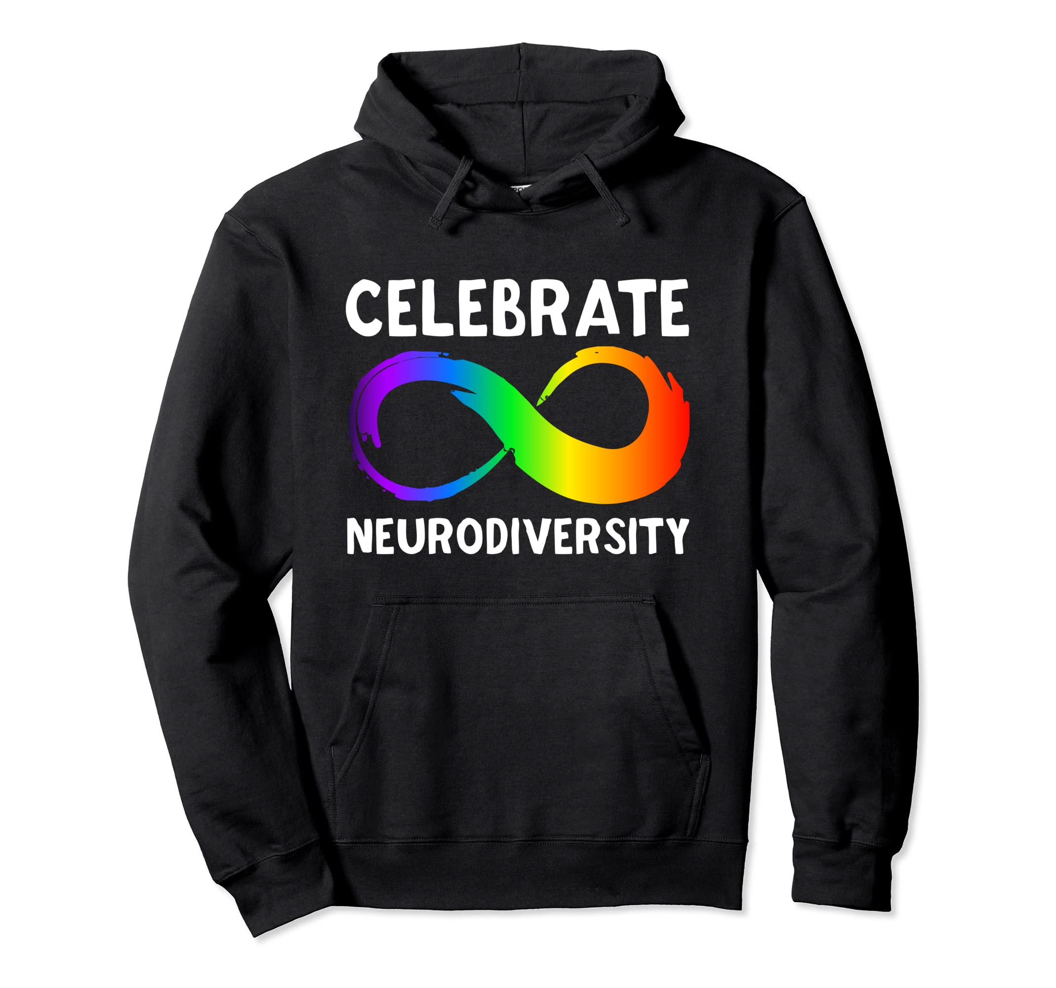 Celebrate Neurodiversity Autism Hoodie - Fun Novelty Design Unisex - T-Shirt, Sweatshirt, Hoodie