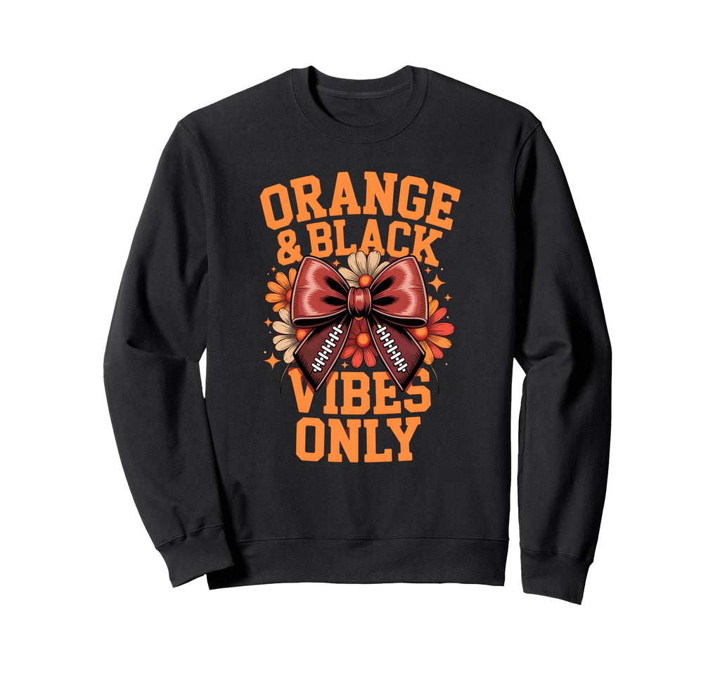 Orange Black Vibes Only Football Sweatshirt - Fun Novelty Design Men Women - T-Shirt, Sweatshirt, Hoodie