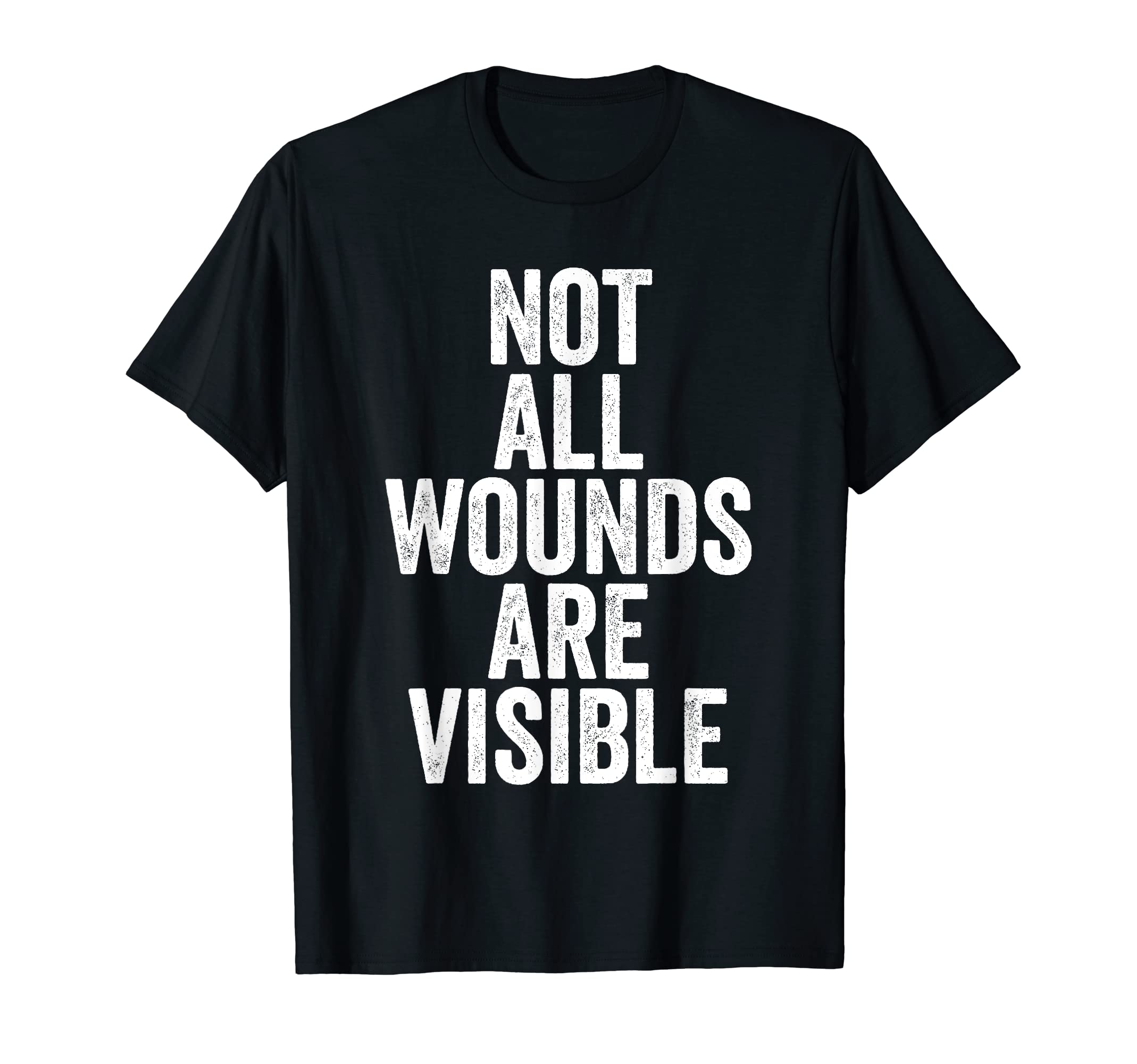 Mental Health Awareness Not All Wounds T-Shirt - Minimalist Print Unisex - T-Shirt, Sweatshirt, Hoodie