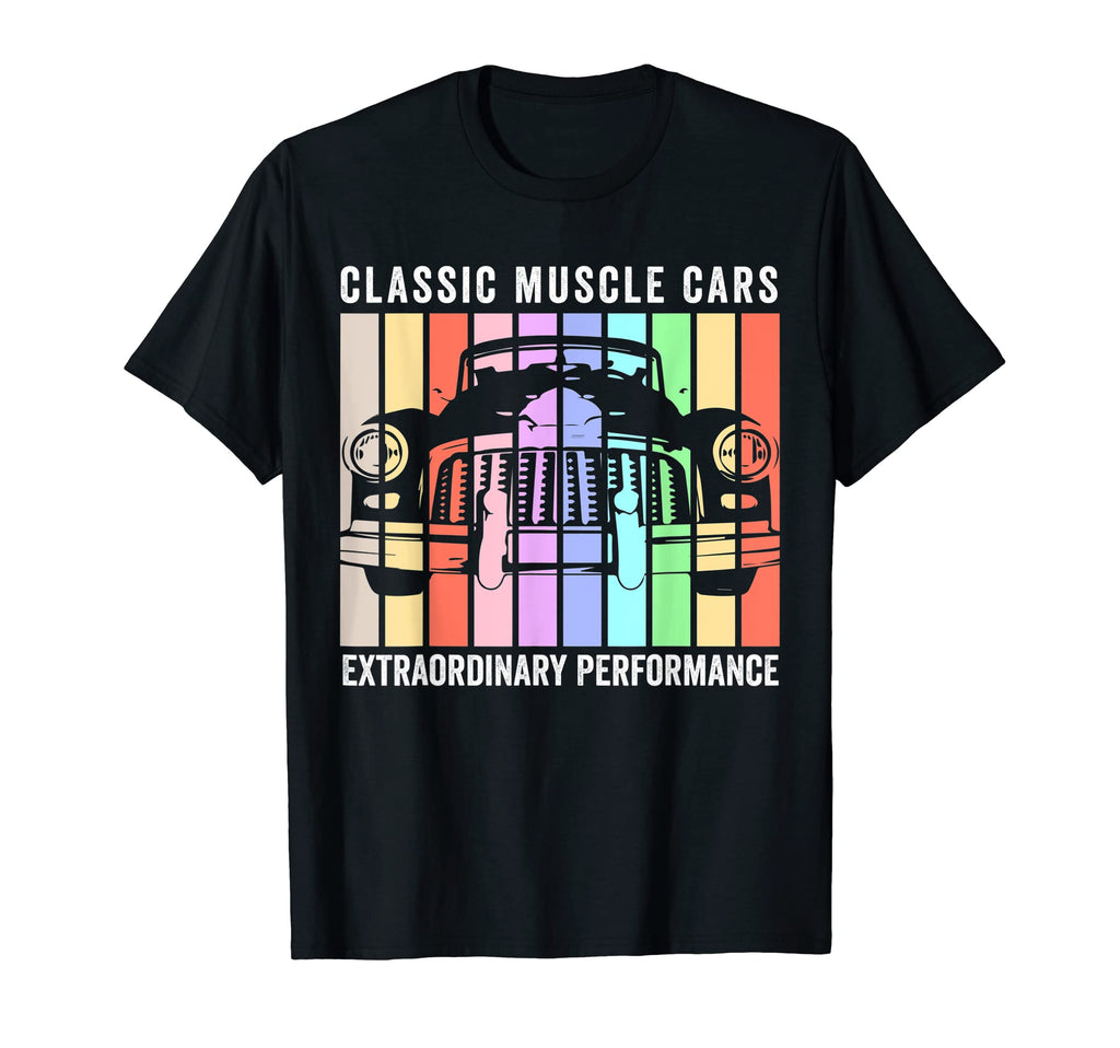 Muscle Car Extraordinary Performance T-Shirt - Minimalist Print Men Women - T-Shirt, Sweatshirt, Hoodie