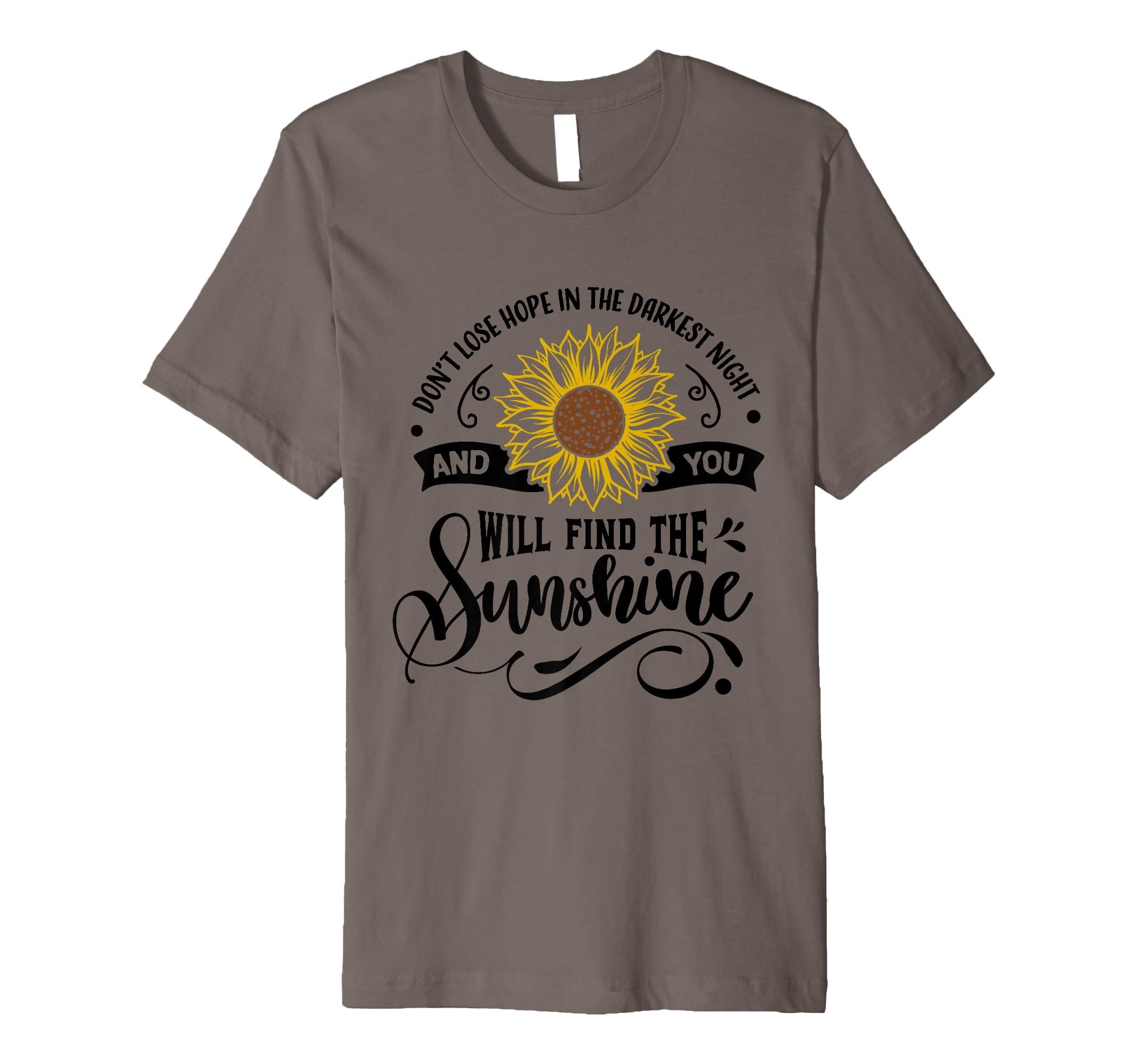 Dont Lose Hope Find Sunshine T-Shirt - Trendy Graphic Men Women - T-Shirt, Sweatshirt, Hoodie