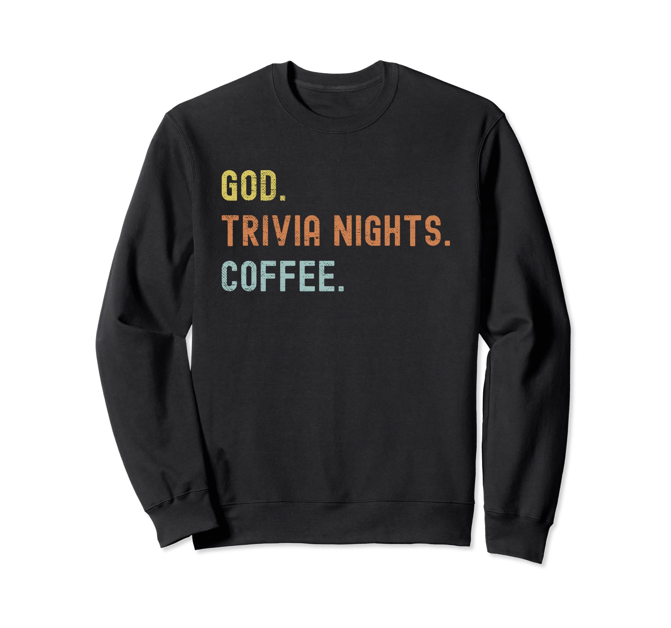 Vintages Trivia Nights And Coffee Sweatshirt - Fun Novelty Design Unisex - T-Shirt, Sweatshirt, Hoodie