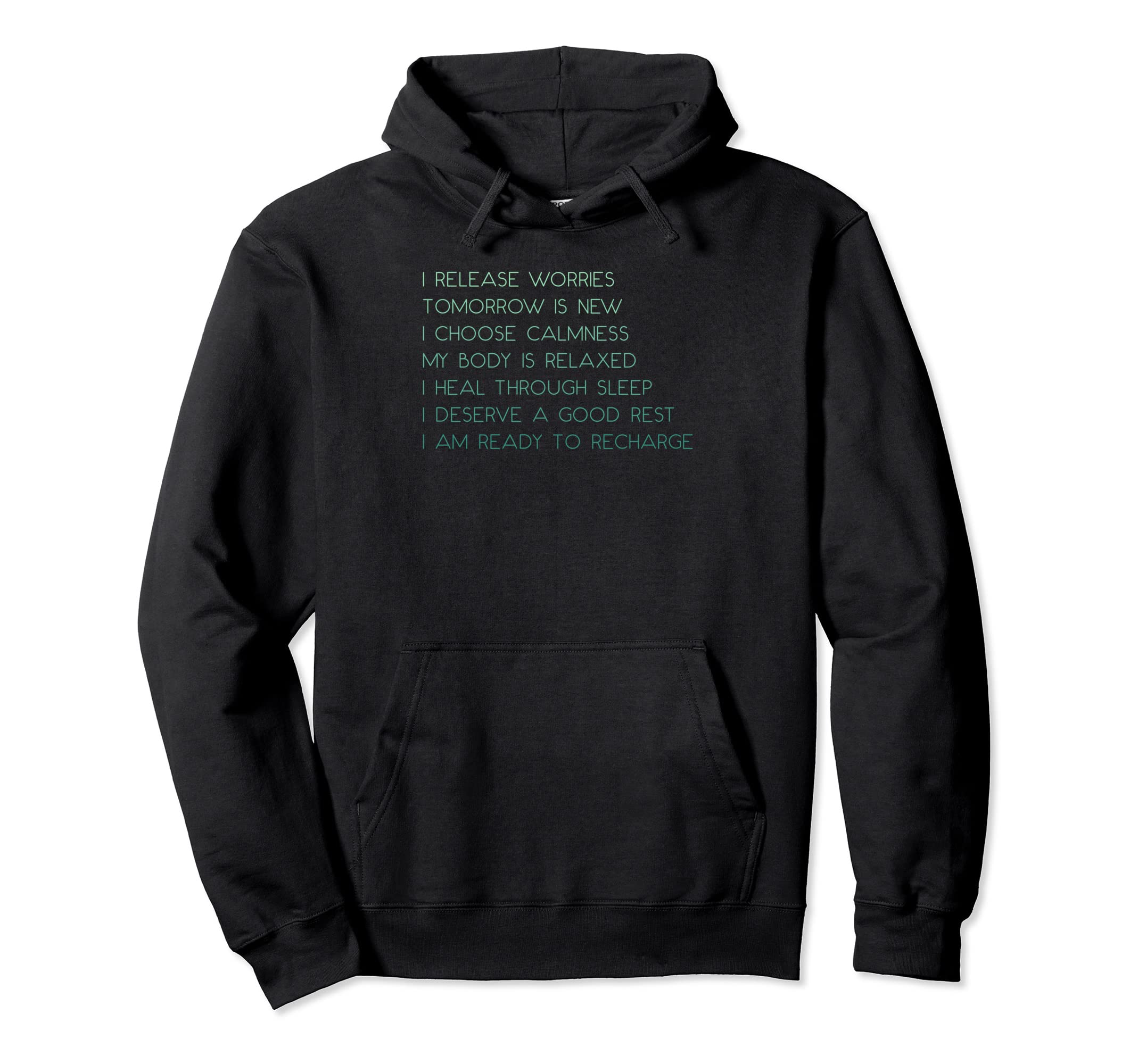 Bedtime Affirmations Adults Mental Hoodie - Fun Novelty Design Unisex - T-Shirt, Sweatshirt, Hoodie