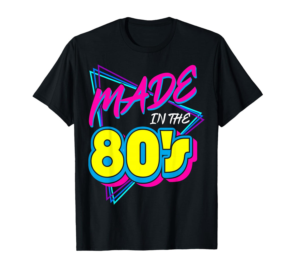 Made 80S 1980S Nineteen Eighties T-Shirt - Casual Everyday Wear Men Women - T-Shirt, Sweatshirt, Hoodie