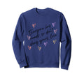 Self Care Self Love Positive Uplifting Sweatshirt - Minimalist Print Unisex - T-Shirt, Sweatshirt, Hoodie