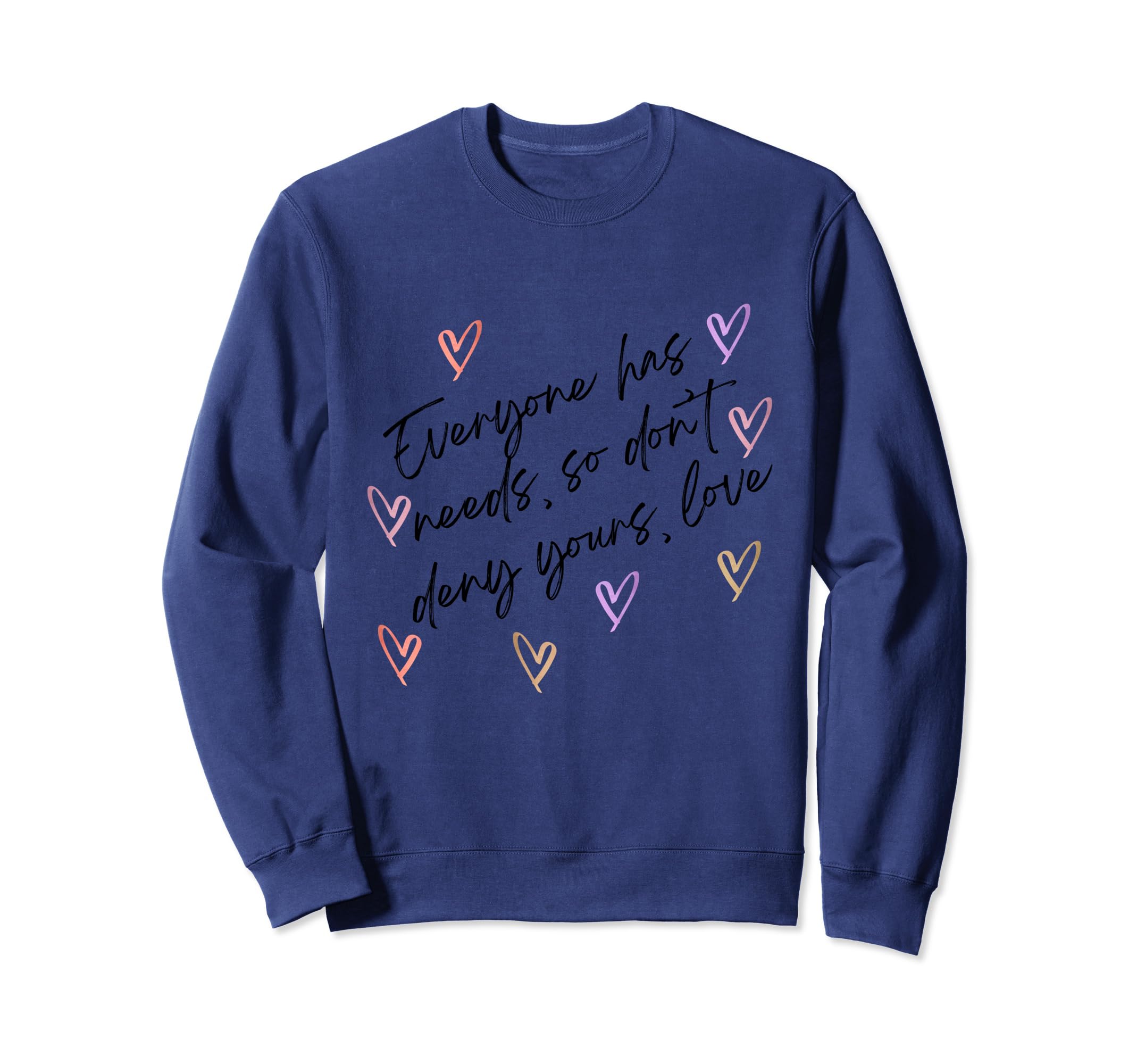 Self Care Self Love Positive Uplifting Sweatshirt - Minimalist Print Unisex - T-Shirt, Sweatshirt, Hoodie