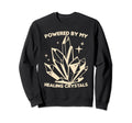 Crystal Healing Sage Crystal Reiki Sweatshirt - Unique Graphic Men Women - T-Shirt, Sweatshirt, Hoodie