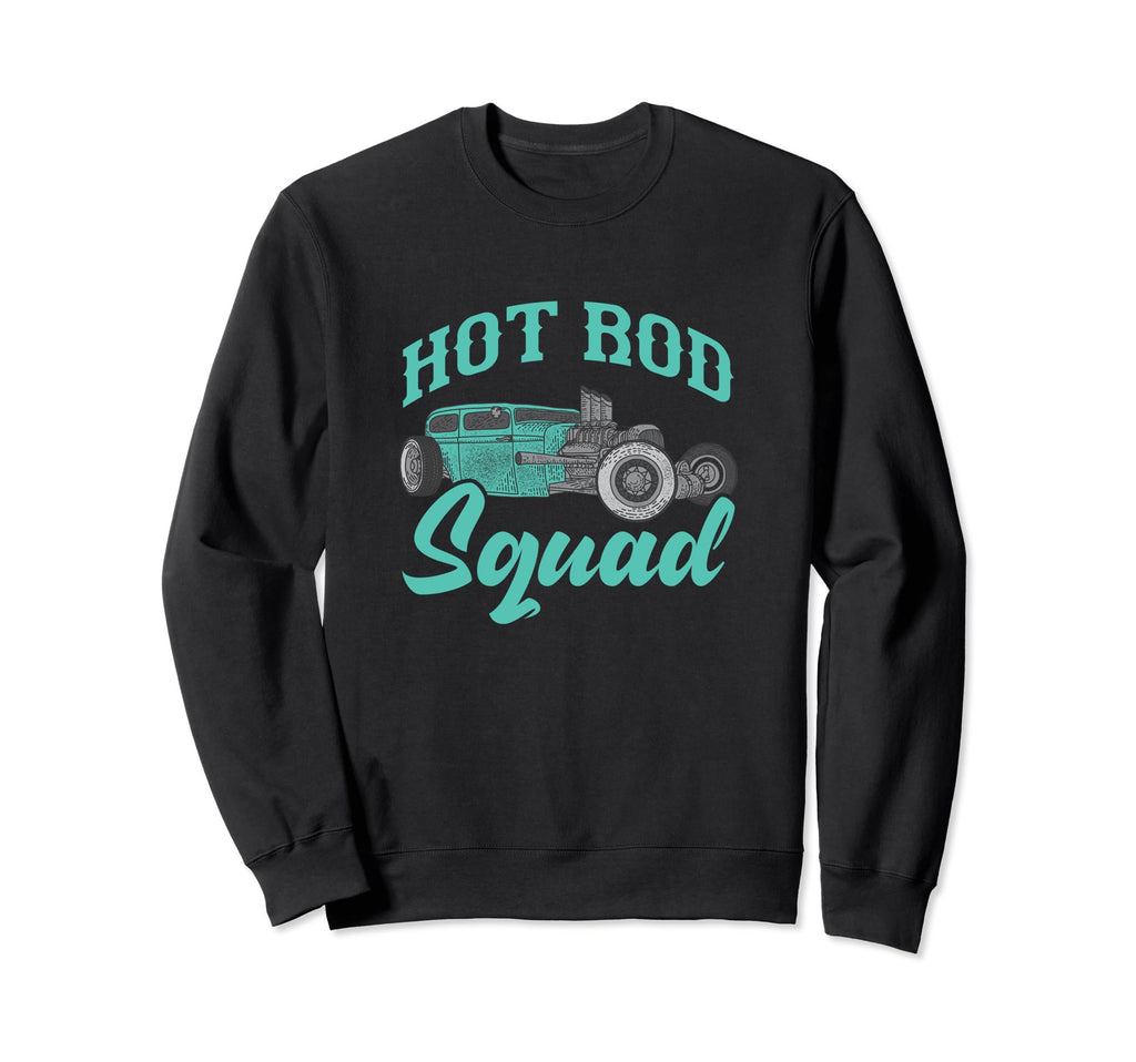 Hot Rod Squad American Car Sweatshirt - Unique Graphic for Adults - T-Shirt, Sweatshirt, Hoodie