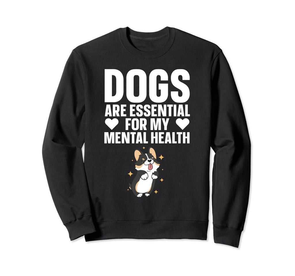 Dogs Are My Mental Health Sweatshirt - Aesthetic Graphic for Adults - T-Shirt, Sweatshirt, Hoodie