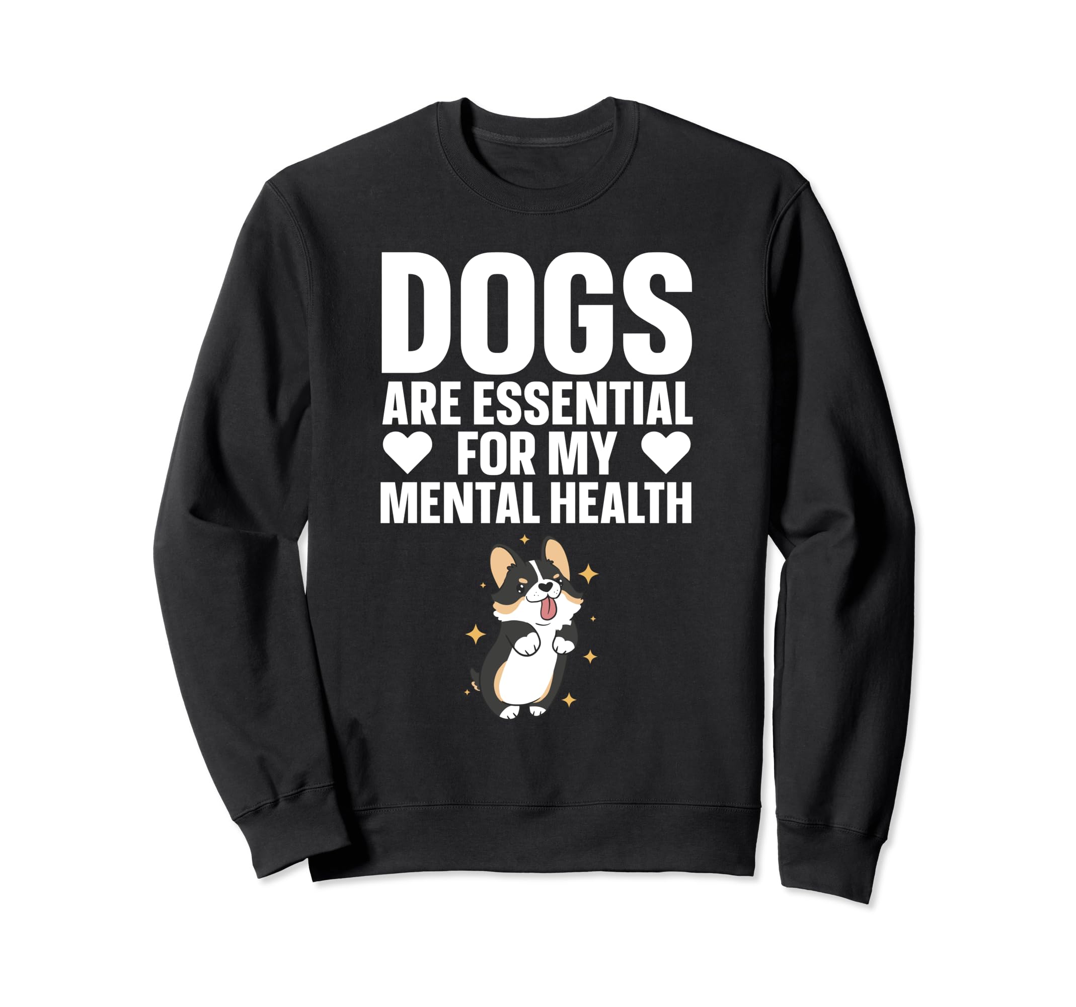 Dogs Are My Mental Health Sweatshirt - Aesthetic Graphic for Adults - T-Shirt, Sweatshirt, Hoodie