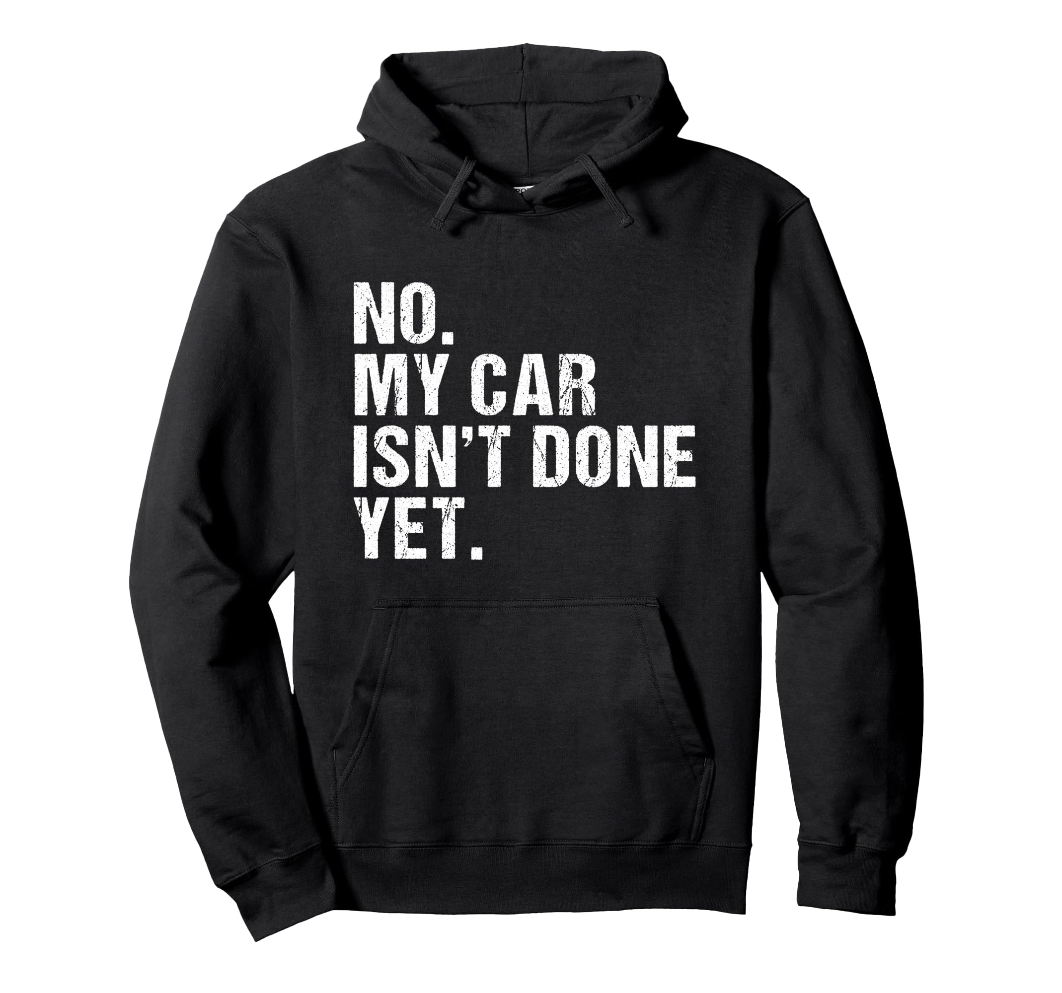 Gift Car Lover Mechanics No My Car Hoodie - Streetwear Style Men Women - T-Shirt, Sweatshirt, Hoodie
