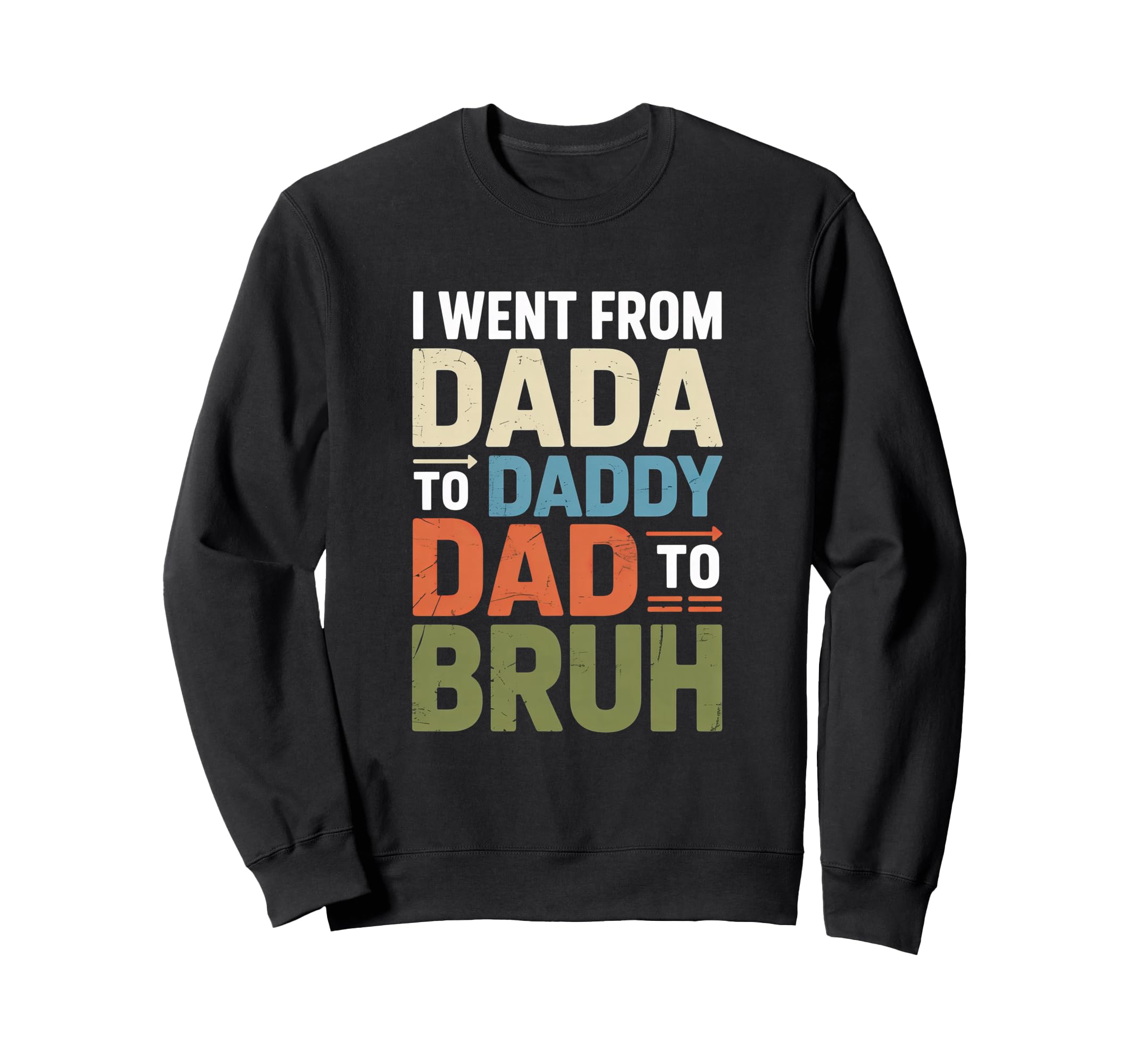 Distressed Fatherhood Evolution Sweatshirt - Novelty Apparel Men Women - T-Shirt, Sweatshirt, Hoodie