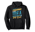 Fishing Is My Self Care Relaxation Hoodie - Fun Novelty Design Men Women - T-Shirt, Sweatshirt, Hoodie