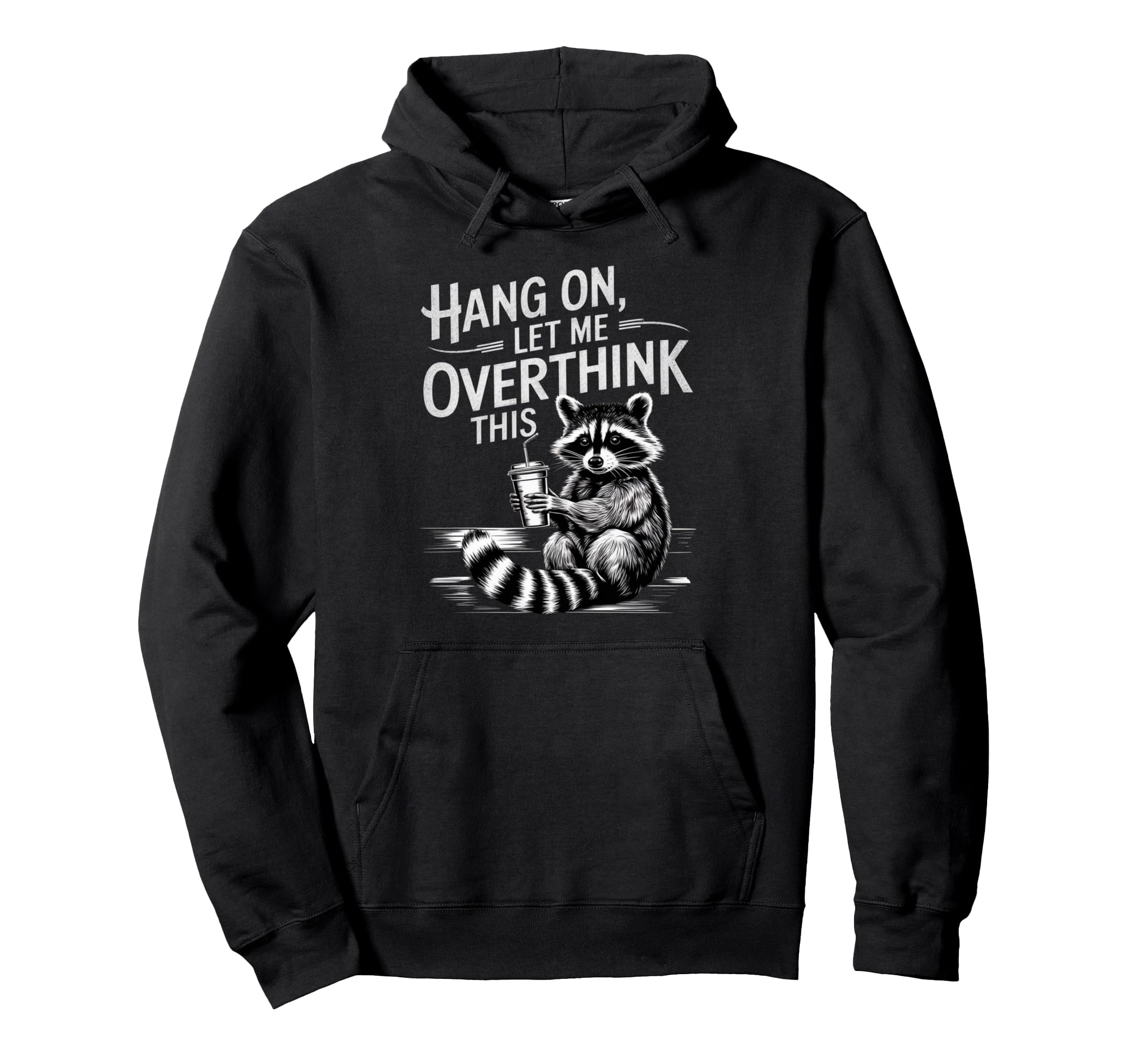 Funny Hang Let Me Overthink This Pun Gag Hoodie - Minimalist Print Unisex - T-Shirt, Sweatshirt, Hoodie