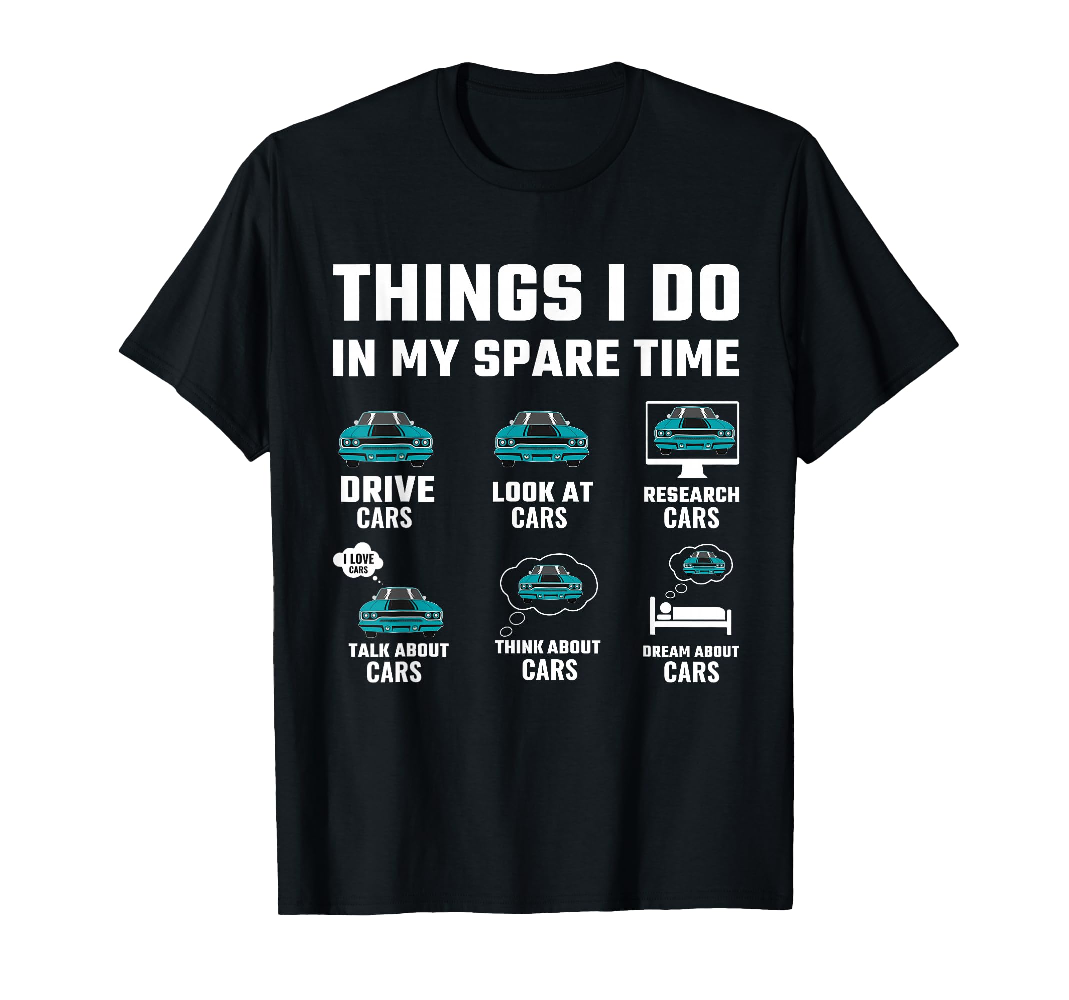 Things I Do My Spare Time Funny Car T-Shirt - Streetwear Style for Adults - T-Shirt, Sweatshirt, Hoodie