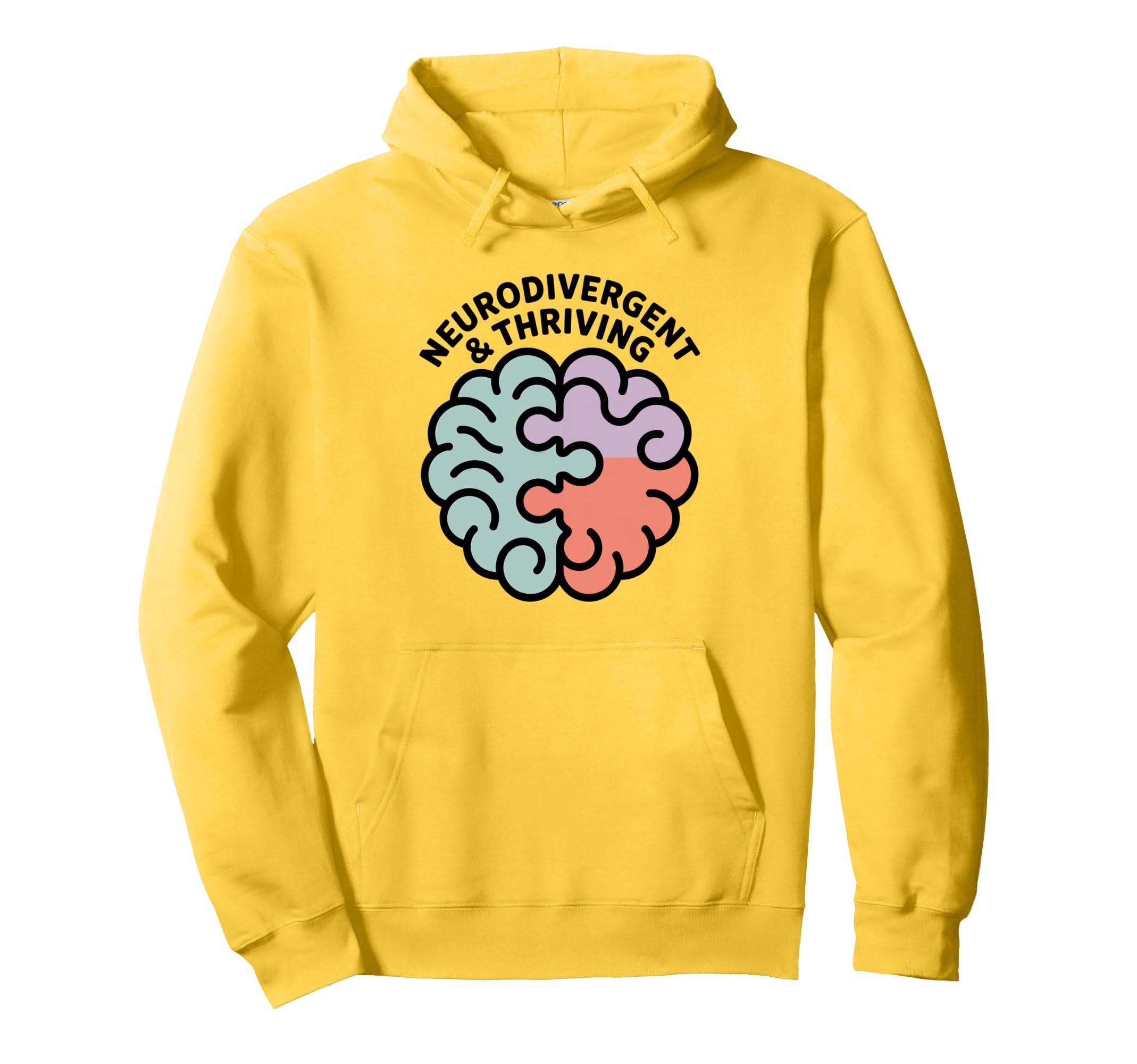 Neurodivergent And Thriving Brain Hoodie - Aesthetic Graphic for Adults - T-Shirt, Sweatshirt, Hoodie