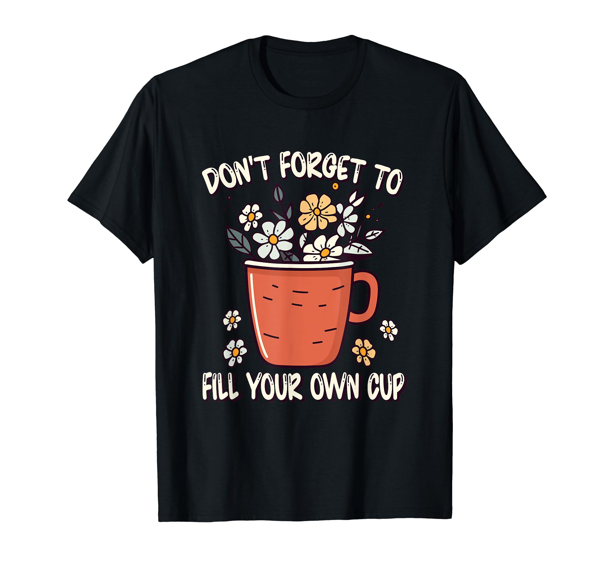 Flower Flowerpot Mental Health T-Shirt - Custom Art Print for Adults - T-Shirt, Sweatshirt, Hoodie