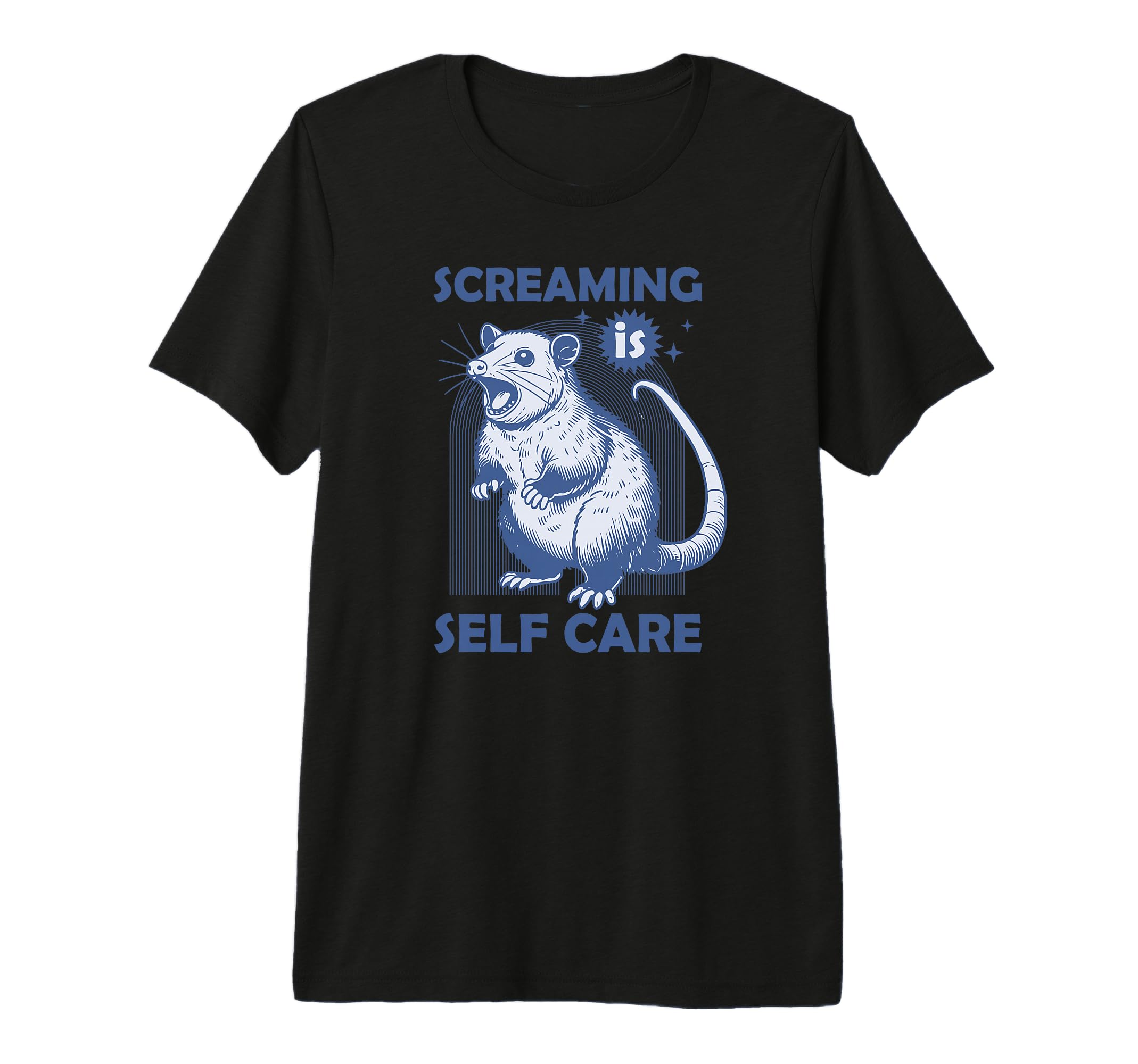 Screaming Is Self Care Funny Tri Blend T-Shirt - Streetwear Style Unisex - T-Shirt, Sweatshirt, Hoodie