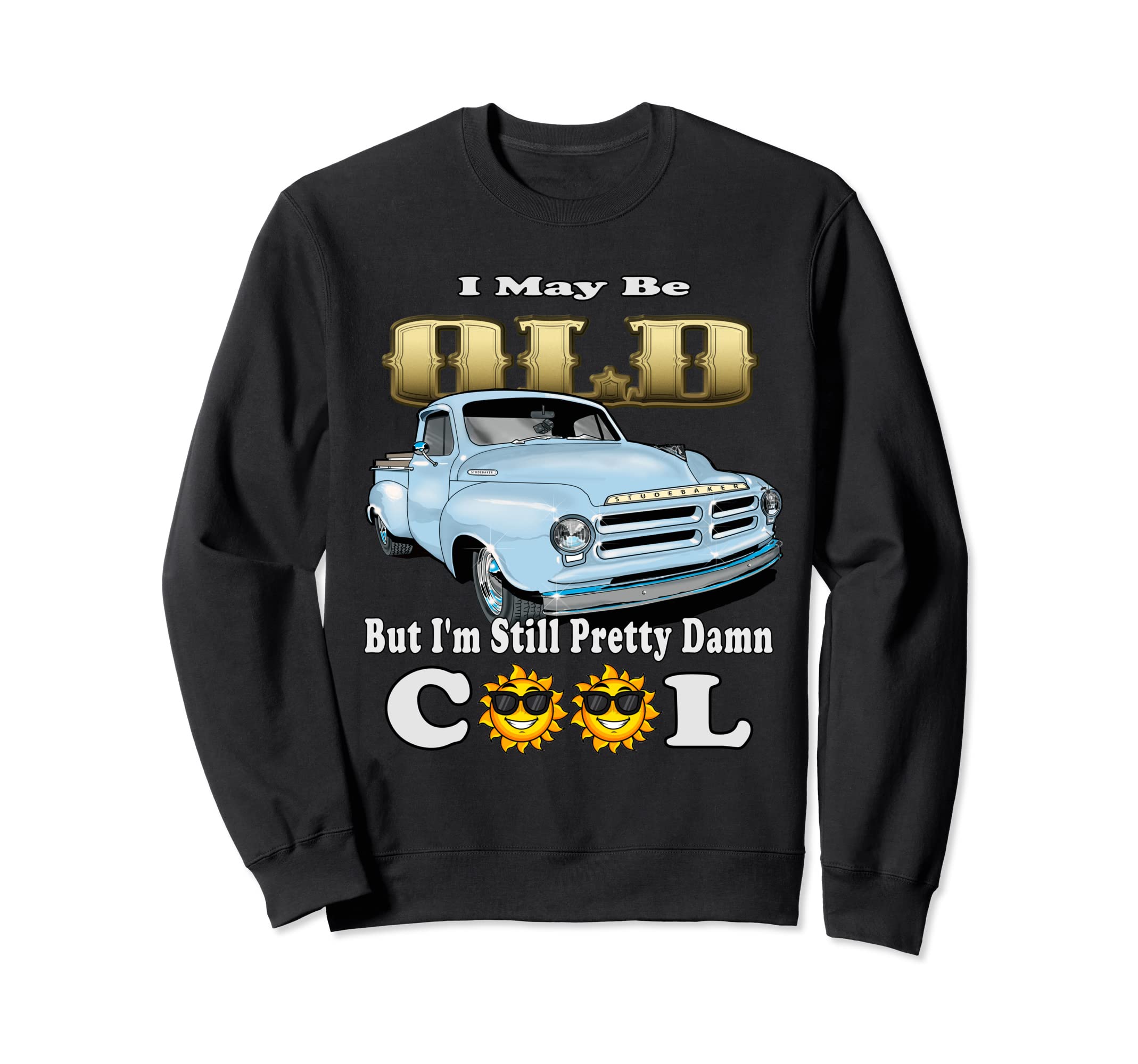 Old School Studebaker Pickup Sweatshirt - Minimalist Print Unisex - T-Shirt, Sweatshirt, Hoodie