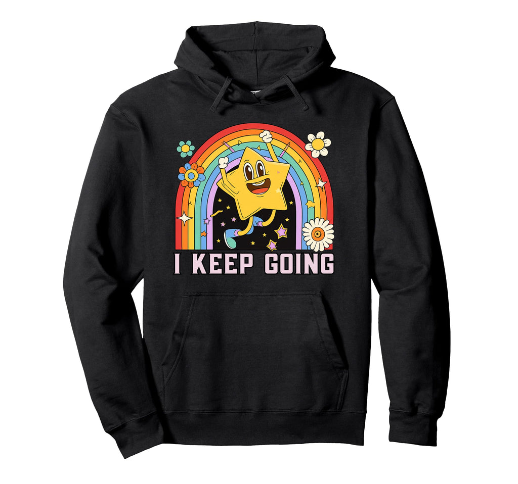 I Keep Going Daily Affirmations Hoodie - Aesthetic Graphic for Adults - T-Shirt, Sweatshirt, Hoodie