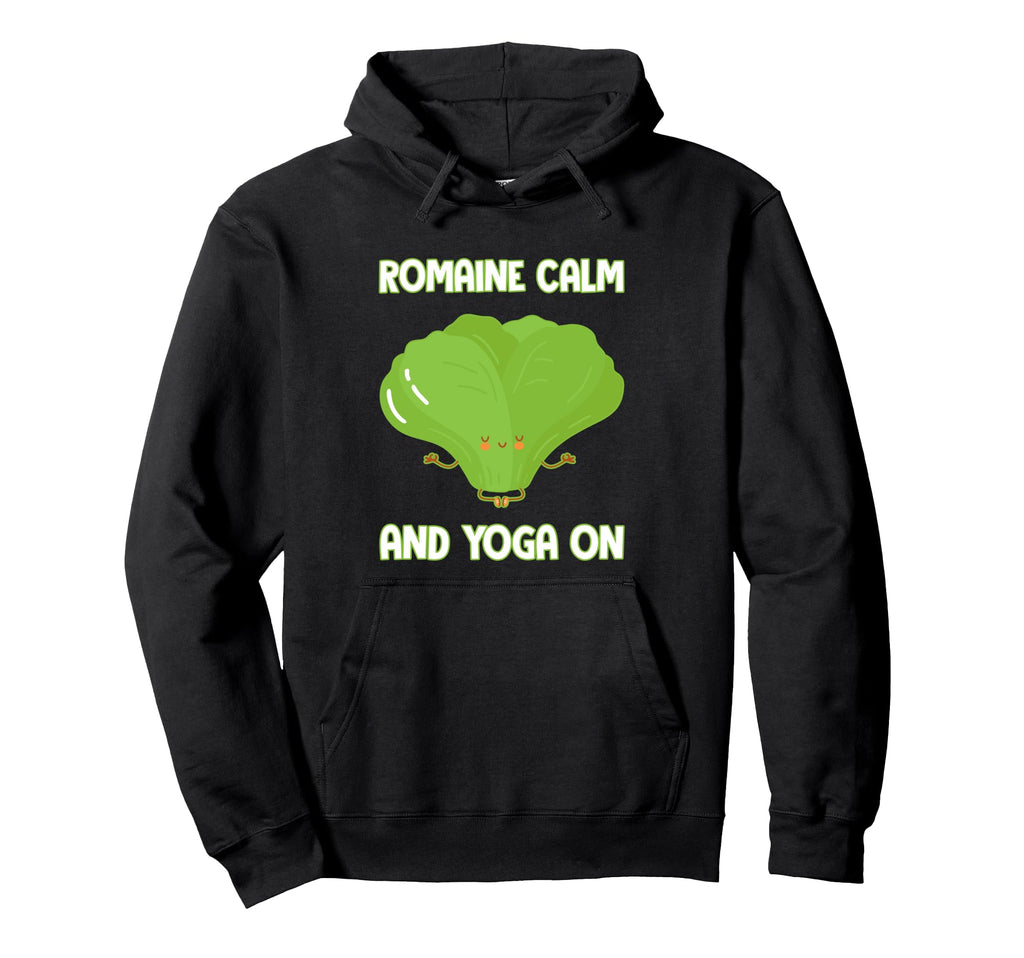 Romaine Calm And Yoga Lettuce Hoodie - Custom Art Print for Adults - T-Shirt, Sweatshirt, Hoodie