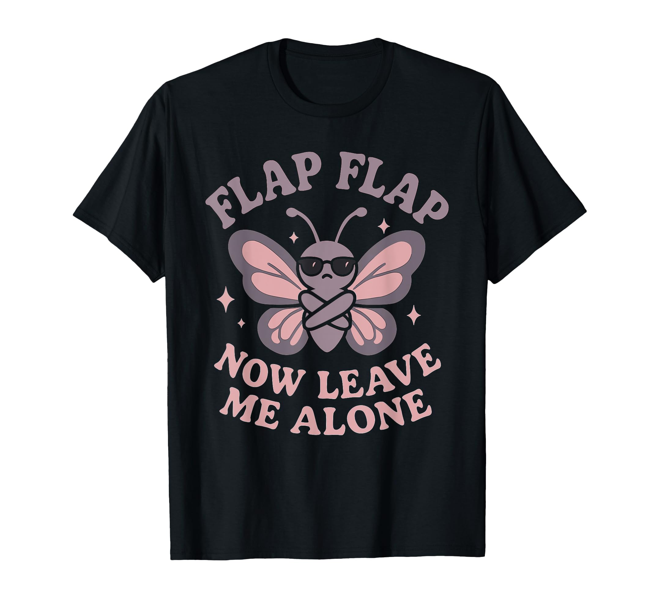 Anti Social Butterfly Introvert Meme T-Shirt - Fun Novelty Design Unisex - T-Shirt, Sweatshirt, Hoodie