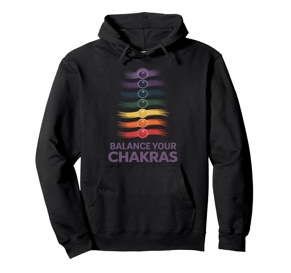 Balance Your Chakras Spiritual Energy Hoodie - Trendy Graphic Men Women - T-Shirt, Sweatshirt, Hoodie