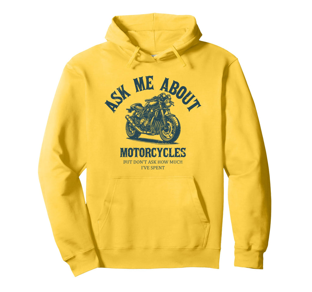 Funny Ask Me About Motorcycles Hoodie - Aesthetic Graphic for Adults - T-Shirt, Sweatshirt, Hoodie