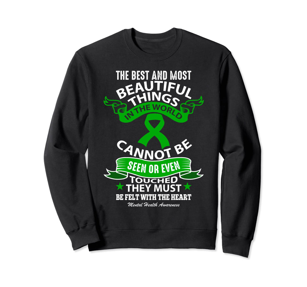 Beauty Must Be Felt Heart Mental Sweatshirt - Unique Graphic for Adults - T-Shirt, Sweatshirt, Hoodie