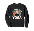 I Speak Fluent Yoga Funny Bohemian Sweatshirt - Streetwear Style Unisex - T-Shirt, Sweatshirt, Hoodie