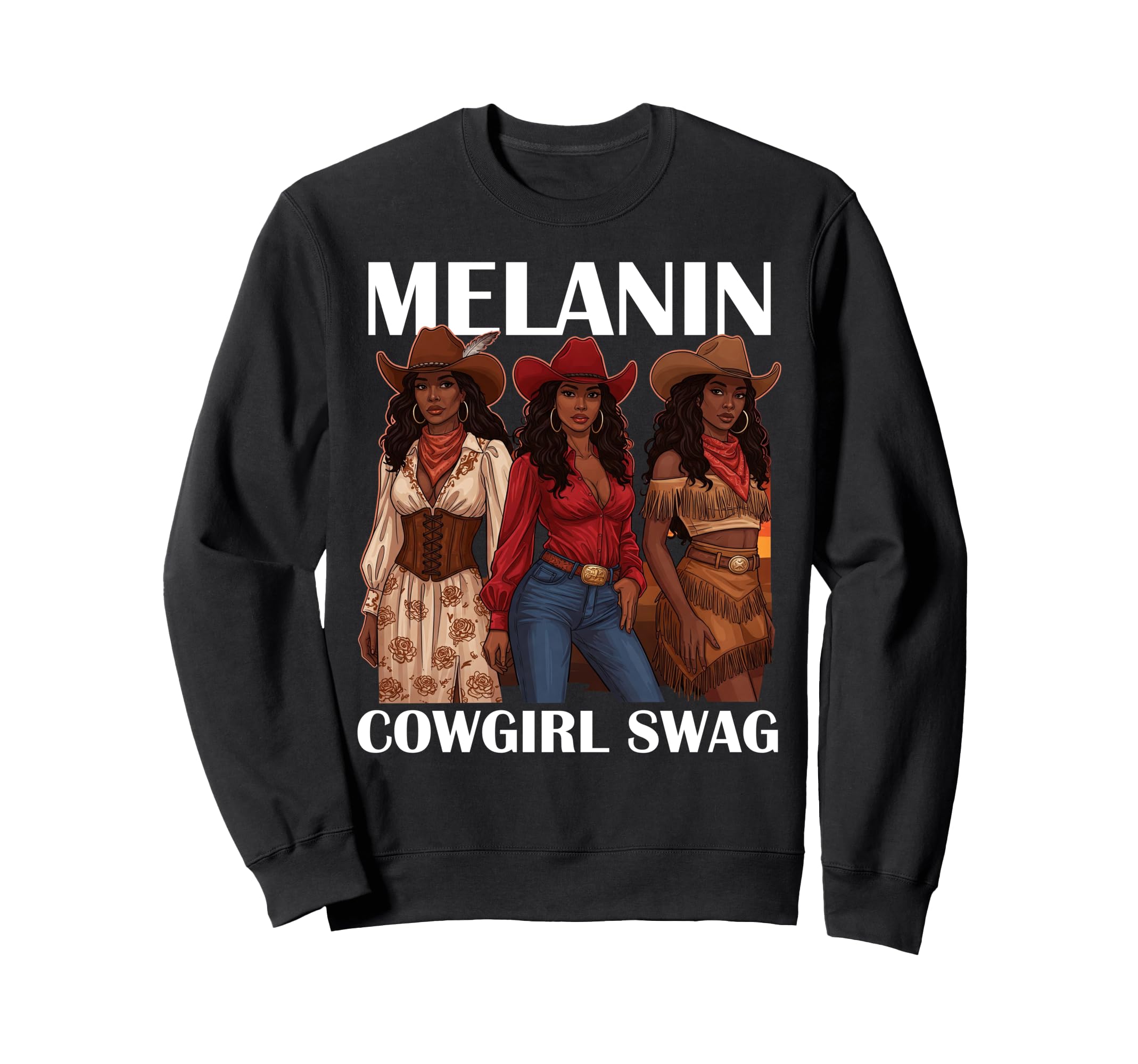 Lets Go Western Country Melanin Sweatshirt - Graphic Print for Adults - T-Shirt, Sweatshirt, Hoodie