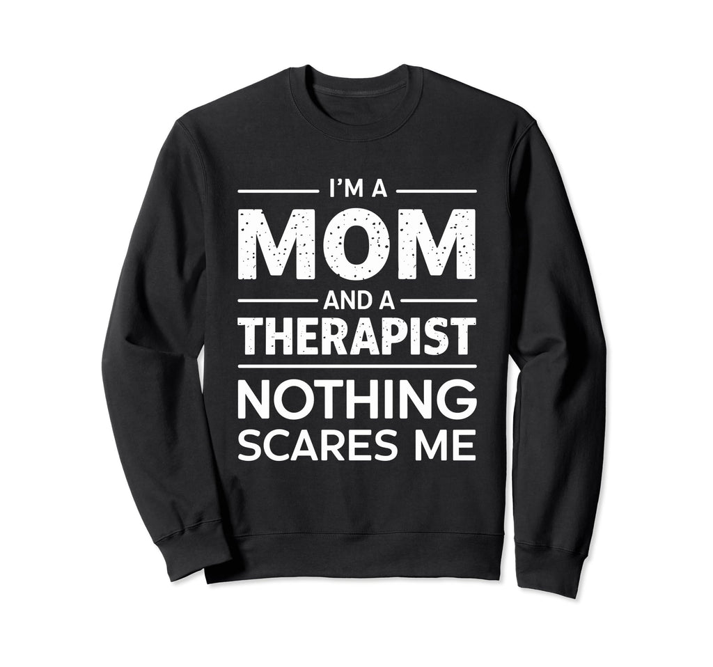 Mom And Therapist Mental Health Sweatshirt - Minimalist Print Men Women - T-Shirt, Sweatshirt, Hoodie
