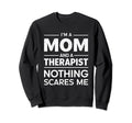 Mom And Therapist Mental Health Sweatshirt - Minimalist Print Men Women - T-Shirt, Sweatshirt, Hoodie