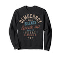 Pro Democracy Slogan Typography Hoodie - Minimalist Print Unisex - T-Shirt, Sweatshirt, Hoodie