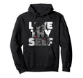 Positive Love Thy Self To Promote Hoodie - Casual Everyday Wear Unisex - T-Shirt, Sweatshirt, Hoodie