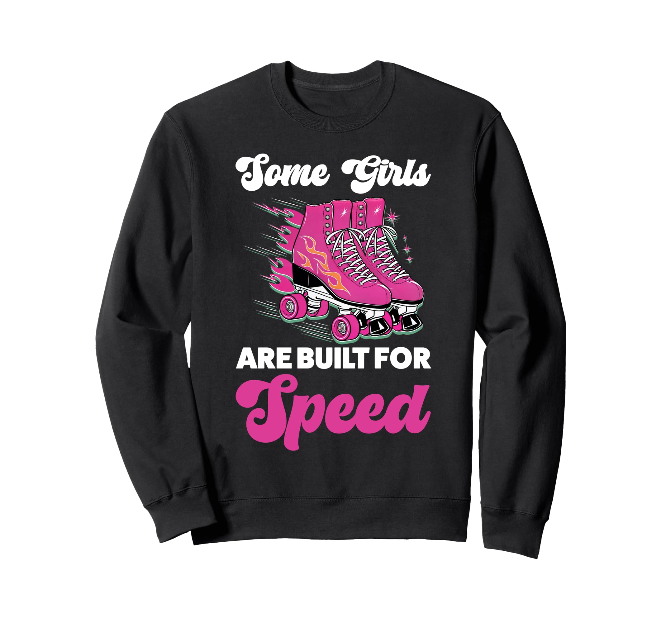 Roller Skating Skate 1970S Some Are Sweatshirt - Custom Art Print Men Women - T-Shirt, Sweatshirt, Hoodie