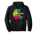 Not All Wounds Are Visible Mental Health Hoodie - Minimalist Print Unisex - T-Shirt, Sweatshirt, Hoodie