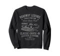 Automotive Nostalgia Car Cruise Sweatshirt - Streetwear Style Unisex - T-Shirt, Sweatshirt, Hoodie