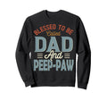 Blessed To Be Called Dad And Sweatshirt - Fun Novelty Design Men Women - T-Shirt, Sweatshirt, Hoodie