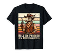 Hold Partner Im Overstimulated Cowboy T-Shirt - Custom Art Print for Adults - T-Shirt, Sweatshirt, Hoodie