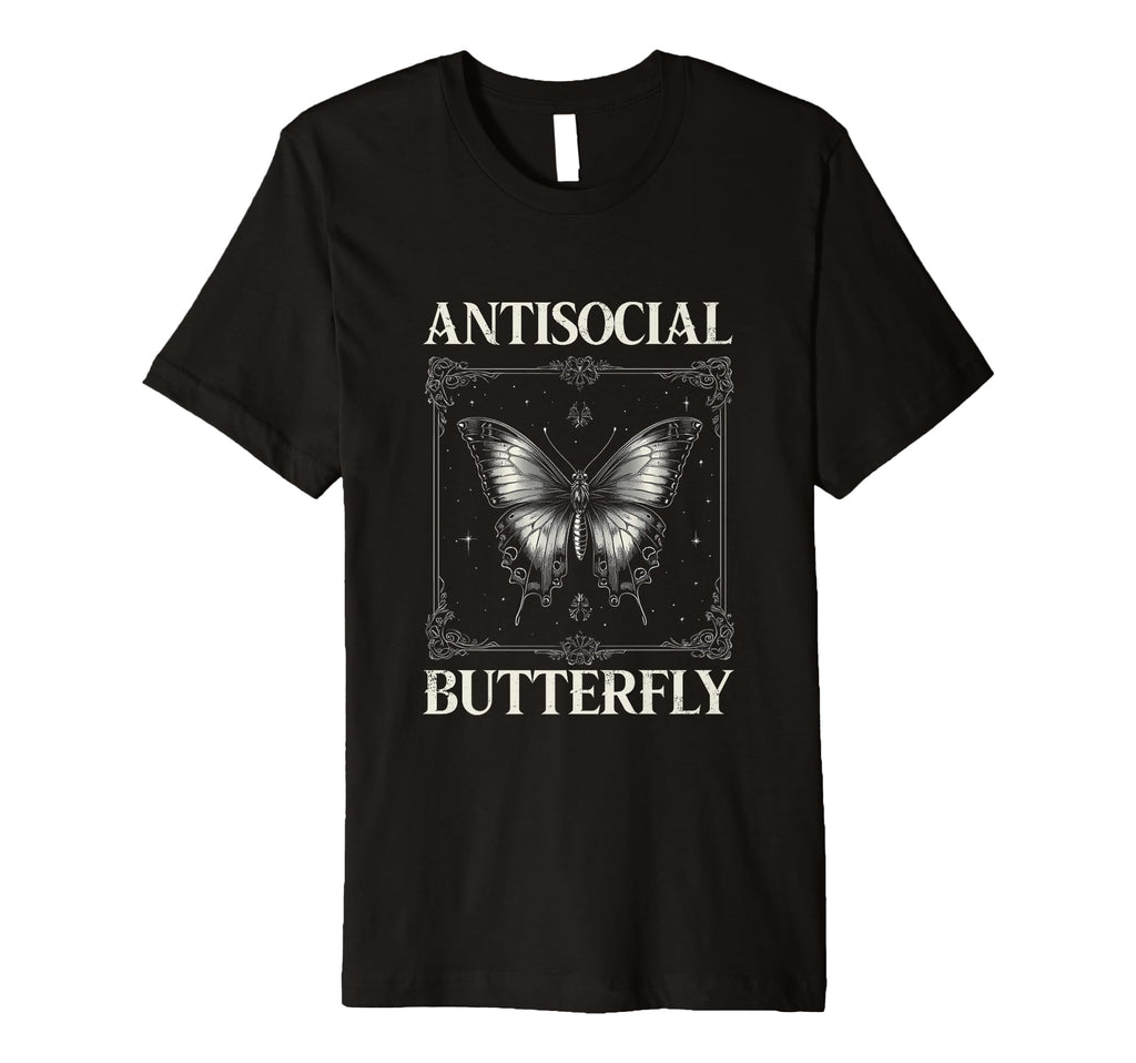 Antisocial Butterfly T-Shirt - Trendy Graphic Men Women - T-Shirt, Sweatshirt, Hoodie