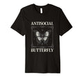Antisocial Butterfly T-Shirt - Trendy Graphic Men Women - T-Shirt, Sweatshirt, Hoodie